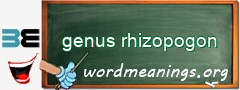 WordMeaning blackboard for genus rhizopogon